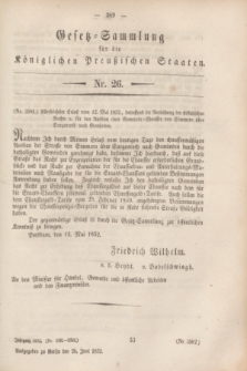 Gesetz-Sammlung für die Königlichen Preußischen Staaten. 1852, Nr. 26 (26 Juni)