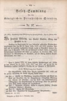 Gesetz-Sammlung für die Königlichen Preußischen Staaten. 1853, Nr. 57 (5 November)