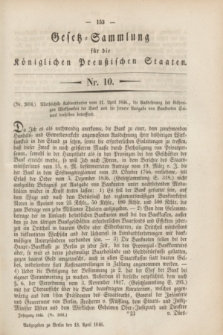 Gesetz-Sammlung für die Königlichen Preußischen Staaten. 1846, Nr. 10 (18 April)