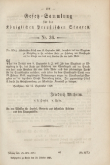 Gesetz-Sammlung für die Königlichen Preußischen Staaten. 1849, Nr. 36 (20 October)
