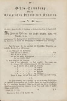 Gesetz-Sammlung für die Königlichen Preußischen Staaten. 1849, Nr. 42 (22 Dezember) + dod.