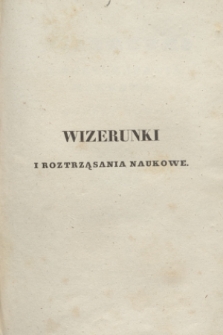 Wizerunki i Roztrząsania Naukowe. Poczet Nowy. 1836, T.2 + wkładka