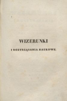 Wizerunki i Roztrząsania Naukowe. Poczet Nowy. 1836, T.12 + wkładka