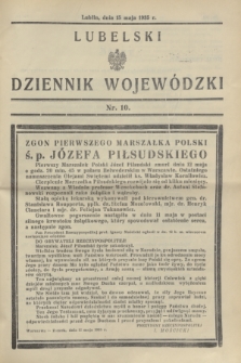 Lubelski Dziennik Wojewódzki. [R.16], nr 10 (15 maja 1935)