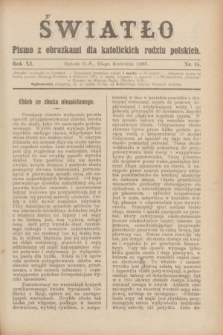 Światło : pismo z obrazkami dla katolickich rodzin polskich. R.11, nr 15 (15 kwietnia 1897)