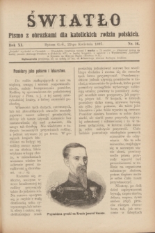 Światło : pismo z obrazkami dla katolickich rodzin polskich. R.11, nr 16 (22 kwietnia 1897)