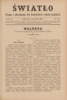 Światło : pismo z obrazkami dla katolickich rodzin polskich. R.11, nr 24 (17 czerwca 1897)