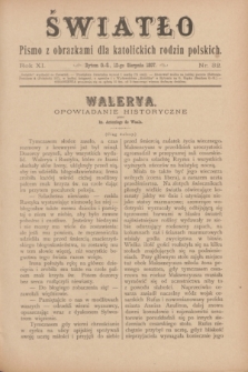 Światło : pismo z obrazkami dla katolickich rodzin polskich. R.11, nr 32 (12 sierpnia 1897)