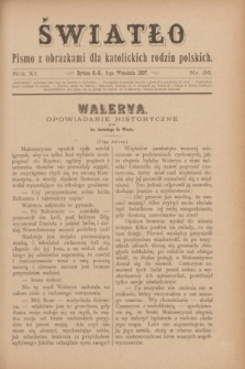 Światło : pismo z obrazkami dla katolickich rodzin polskich. R.11, nr 36 (9 września 1897)