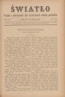 Światło : pismo z obrazkami dla katolickich rodzin polskich. R.11, nr 45 (11 listopada 1897)