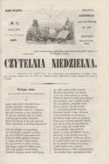 Czytelnia Niedzielna. R.5, № 32 (5 sierpnia 1860)