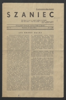 Szaniec : dwutygodnik poświęcony sprawom Polski w niewoli. R.6, nr 2 (31 marca 1944) = nr 108