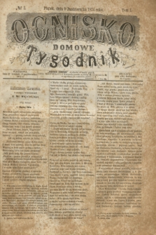 Ognisko Domowe : tygodnik. T.1, № 2 (9 października 1874)