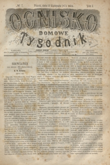 Ognisko Domowe : tygodnik. T.1, № 7 (13 listopada 1874)