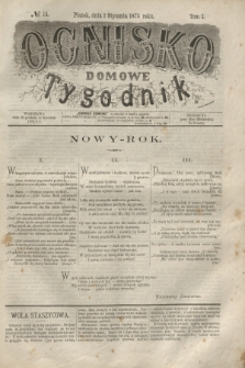 Ognisko Domowe : tygodnik. T.1, № 14 (1 stycznia 1875)