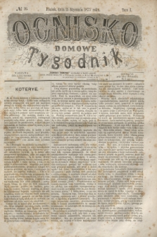 Ognisko Domowe : tygodnik. T.1, № 16 (15 stycznia 1875)