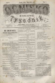 Ognisko Domowe : tygodnik. T.1, № 32 (7 maja 1875)