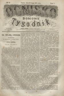 Ognisko Domowe : tygodnik. T.1, № 43 (23 lipca 1875) + dod.