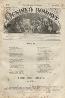 Ognisko Domowe. 1876, № 3 (20 stycznia)