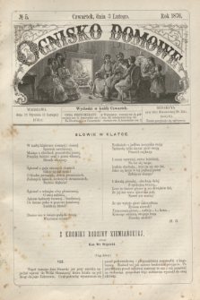 Ognisko Domowe. 1876, № 5 (3 lutego)