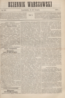 Dziennik Warszawski. R.6, nr 182 (30 sierpnia 1869)