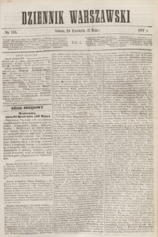 Dziennik Warszawski. R.4, nr 103 (11 maja 1867)