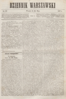 Dziennik Warszawski. R.4, nr 117 (28 maja 1867)