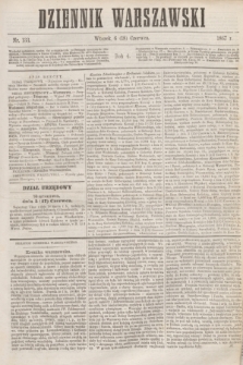 Dziennik Warszawski. R.4, nr 133 (18 czerwca 1867)