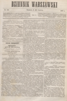 Dziennik Warszawski. R.4, nr 136 (23 czerwca 1867)