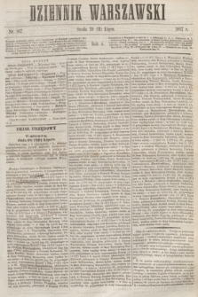 Dziennik Warszawski. R.4, nr 167 (31 lipca 1867)