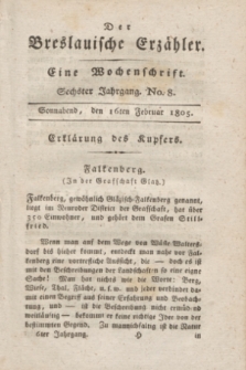 Der Breslauische Erzähler : eine Wochenschrift. Jg.6, No. 8 (16 Februar 1805) + wkładka