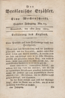 Der Breslauische Erzähler : eine Wochenschrift. Jg.6, No. 23 (1 Juny 1805) + wkładka