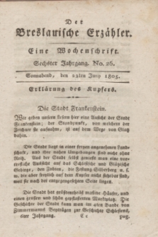 Der Breslauische Erzähler : eine Wochenschrift. Jg.6, No. 26 (22 Juny 1805) + wkładka
