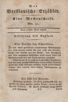 Der Breslauische Erzähler : eine Wochenschrift. Jg.7, No. 31 (26 Juli 1806) + wkładka