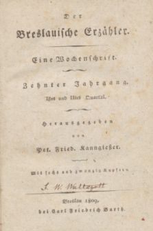 Der Breslauische Erzähler : eine Wochenschrift. Register über den ersten Band des 10. Jahrganges (1809)