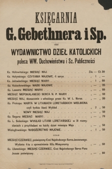 Księgarnia G. Gebethnera i Sp. oraz Wydawnictwo Dzieł Katolickich poleca WW. Duchowieństwu i Sz. Publiczności