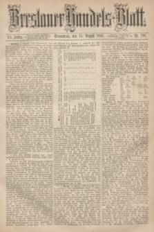 Breslauer Handels-Blatt. Jg.24, Nr. 190 (15 August 1868)