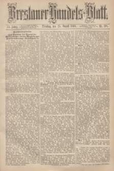 Breslauer Handels-Blatt. Jg.24, Nr. 198 (25 August 1868)