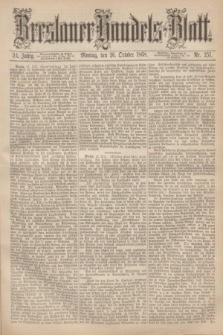 Breslauer Handels-Blatt. Jg.24, Nr. 251 (26 October 1868)