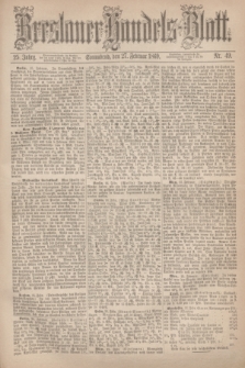 Breslauer Handels-Blatt. Jg.25, Nr. 49 (27 Februar 1869)