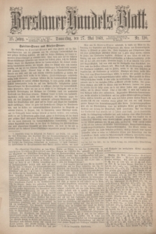 Breslauer Handels-Blatt. Jg.25, Nr. 120 (27 Mai 1869)