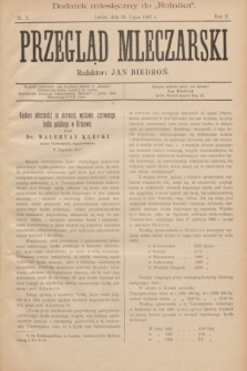 Przegląd Mleczarski : dodatek miesięczny do „Rolnika”. R.2, nr 7 (31 lipca 1897)