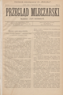 Przegląd Mleczarski : dodatek miesięczny do „Rolnika”. R.2, nr 9 (2 października 1897)