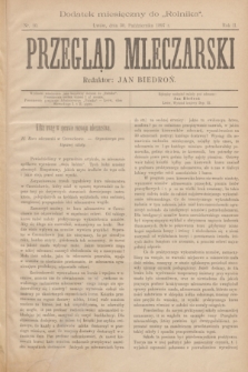 Przegląd Mleczarski : dodatek miesięczny do „Rolnika”. R.2, nr 10 (30 października 1897)