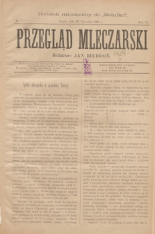 Przegląd Mleczarski : dodatek miesięczny do „Rolnika”. R.3, nr 1 (29 stycznia 1898)