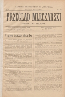 Przegląd Mleczarski : dodatek miesięczny do „Rolnika”. R.3, nr 8 (1 września 1898)