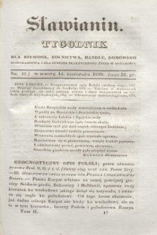 Sławianin : tygodnik dla rzemiosł, rolnictwa, handlu, domowego gospodarstwa i dla potrzeb praktycznego życia w ogólności. T.2, No 43 (14 listopada 1829)