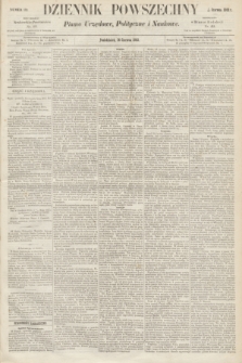 Dziennik Powszechny : Pismo Urzędowe, Polityczne i Naukowe. 1862, nr 133 (16 czerwca) + dod.