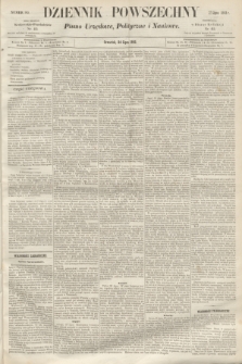 Dziennik Powszechny : Pismo Urzędowe, Polityczne i Naukowe. 1862, nr 165 (24 lipca)