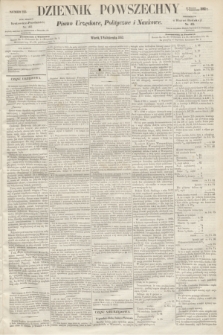 Dziennik Powszechny : Pismo Urzędowe, Polityczne i Naukowe. 1862, nr 225 (7 października)